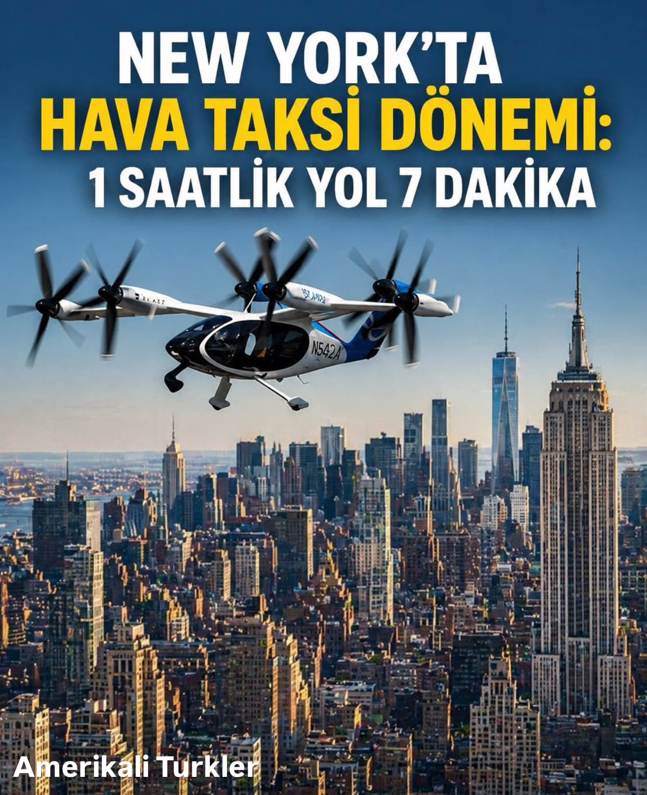 New York’ta Hava Taksi Dönemi: 1 Saatlik Yol 7 Dakika